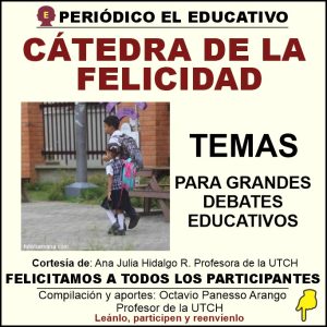 <strong>CÁTEDRA DE LA FELICIDAD, PARA GRANDES DEBATES EDUCATIVOS</strong>